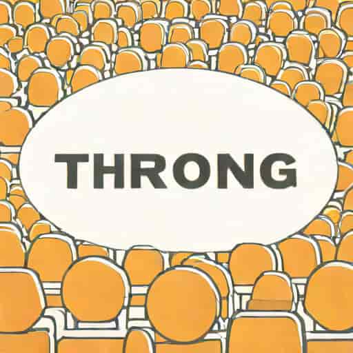 A Sentence With The Word Throng
