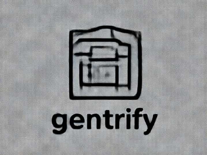 Another Word For Gentrify