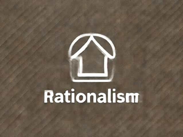 Another Word For Rationalism