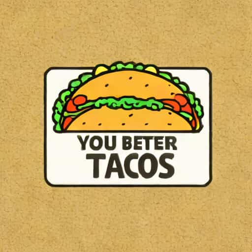 You Better Have Tacos Doormat