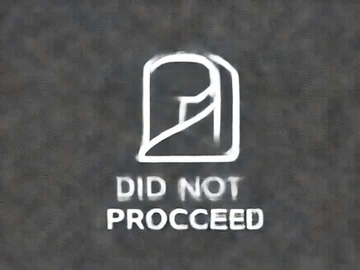 Did Not Proceed Synonym