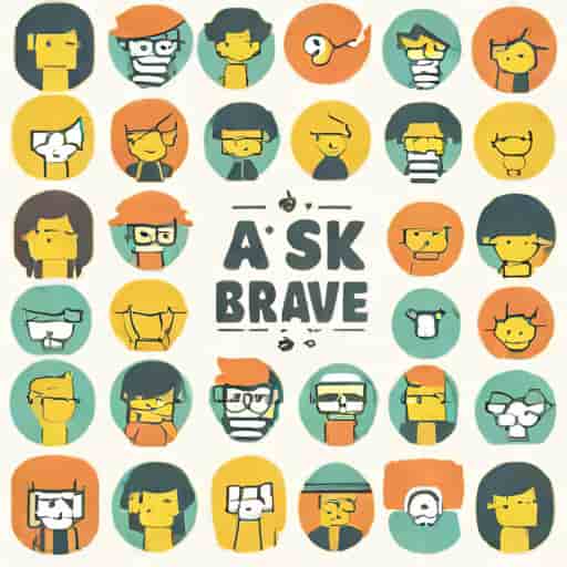 Just Ask Be Different Be Brave Be You