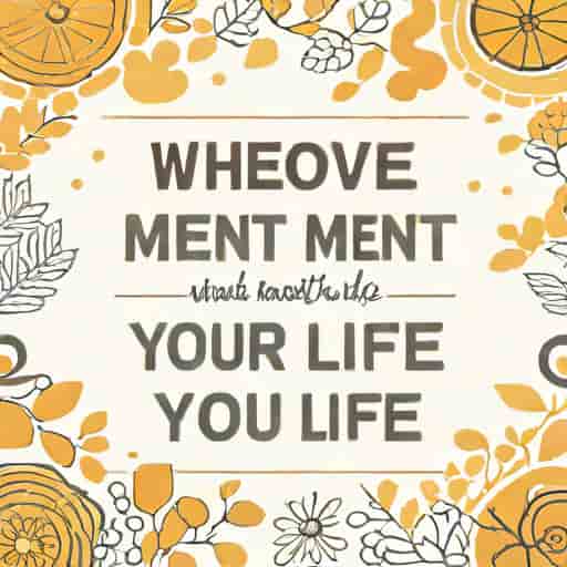 Quote Whoever Is Meant To Be In Your Life