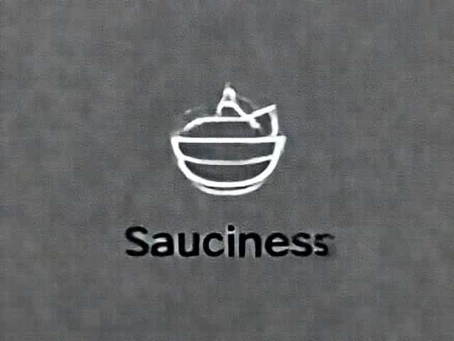 Sauciness Use In Sentence